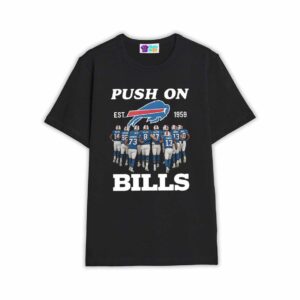 Bills Push On Est 1959 Shirt