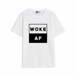 David Wearing Woke Af Shirt