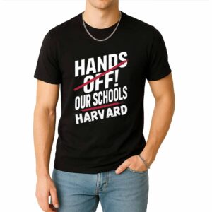 Hand Off Our Schools Harvard Shirt