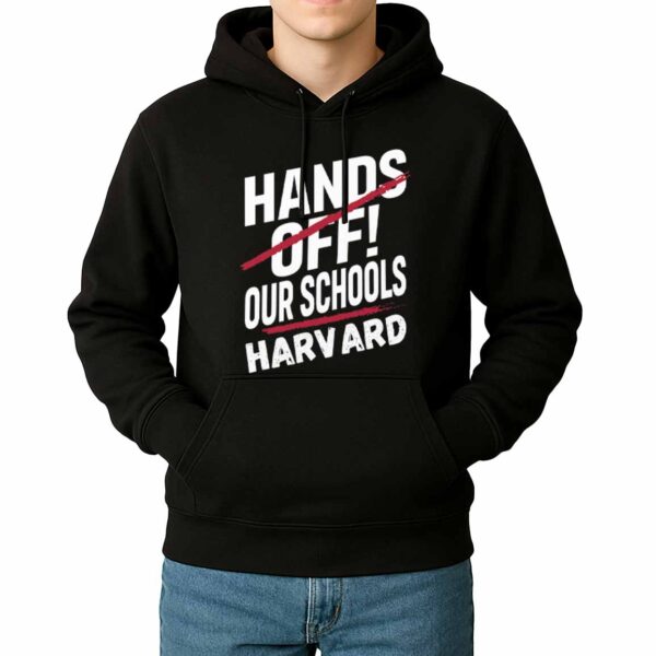 Hand Off Our Schools Harvard Shirt