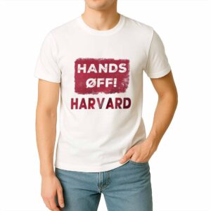 Hands Off Harvard FDT Trump Shirt