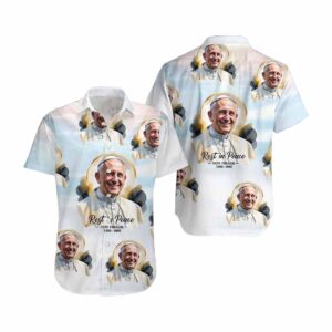 Pope Francis Rest In Peace Hawaiian Shirt
