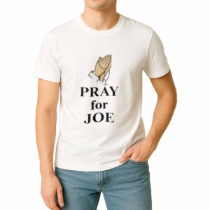 Pray For Joe Shirt Biden Cancer Shirt