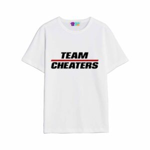 Team Cheaters Shirt