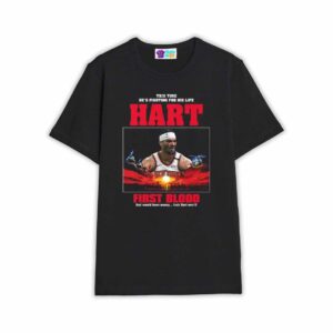 This Time He’s Fighting For His Life Hart First Blood Shirt