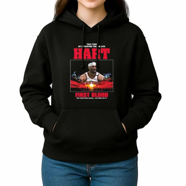 This Time He’s Fighting For His Life Hart First Blood Shirt