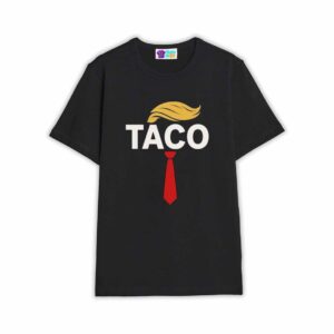 Trump Taco Shirt
