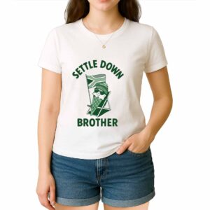 Dan Corder Settle Down Brother Shirt