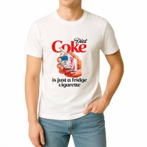 Diet Soda Is Just A Fridge Cigarette Shirt