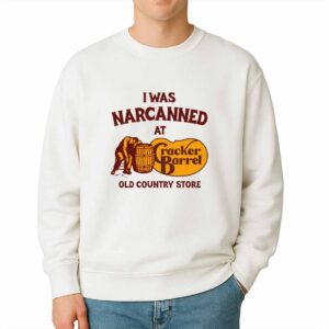 I Was Narcanned At The Old Country Store Shirt