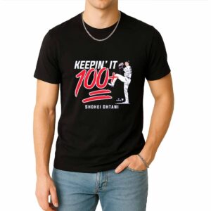 Shohei Ohtani Keepin It 100+ Shirt