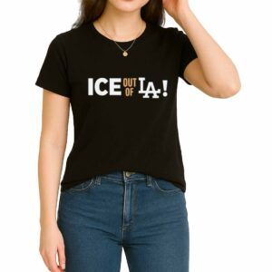 Support Los Angeles ICE Out Of LA Shirt