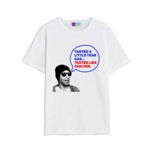 Tasted A Little Tear Gas Tasted Like Fascism Shirt 1
