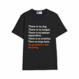 There Is No Fog There Is No Fungus Shirt