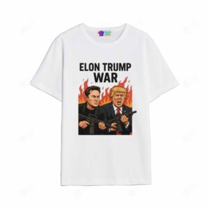 Trump Vs Musk Elon Trump War Shirt