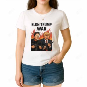 Trump Vs Musk Elon Trump War Shirt