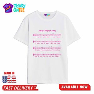 Amaya Papaya Song Shirt