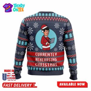 Currently Rehearsing Christmas Ugly Christmas Sweater