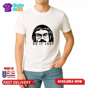 Do It Lady Peeking Chit Shirt