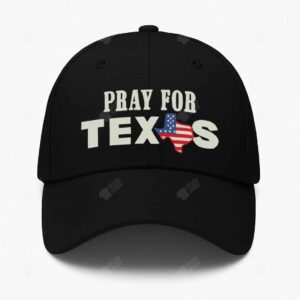Pray for Texas 2025 Hat
