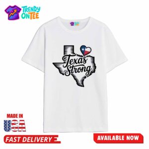Texas Strong Texas Flood Shirt