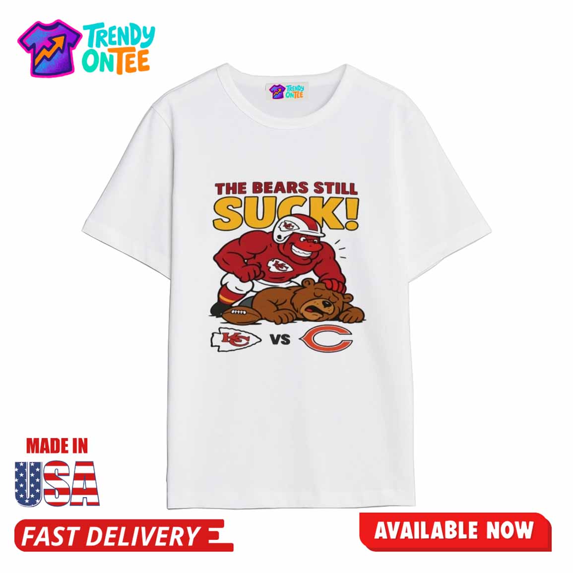 Chiefs The Bears Still Suck Shirt Chiefs The Bears Still Suck Shirt