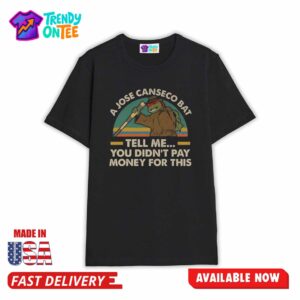 A Jose Canseco Bat Tell Me You Didn't Pay Money For This Shirt