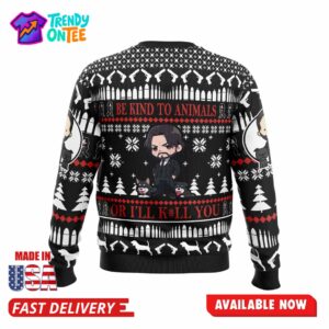 Be Kind to Animals John Wick Ugly Christmas Sweater