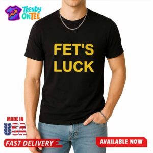 Becky Barb L FET'S LUCK Shirt