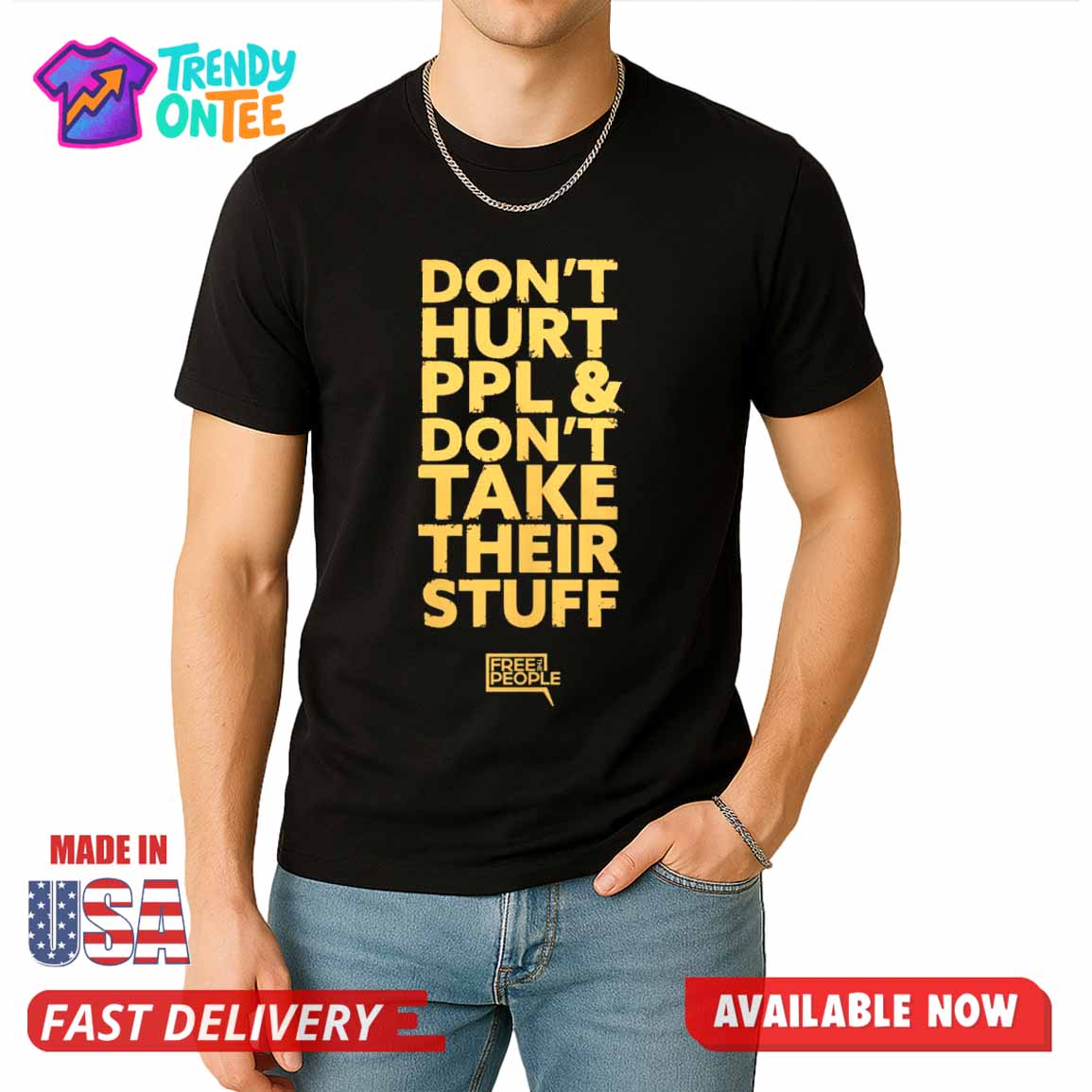 Don’t Hurt PPL & Don’t Take Their Stuff Shirt Don’t Hurt PPL & Don’t Take Their Stuff Shirt