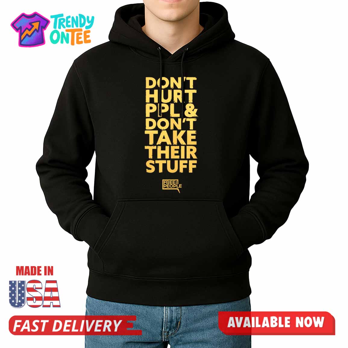 Don’t Hurt PPL & Don’t Take Their Stuff Shirt Don’t Hurt PPL & Don’t Take Their Stuff Shirt