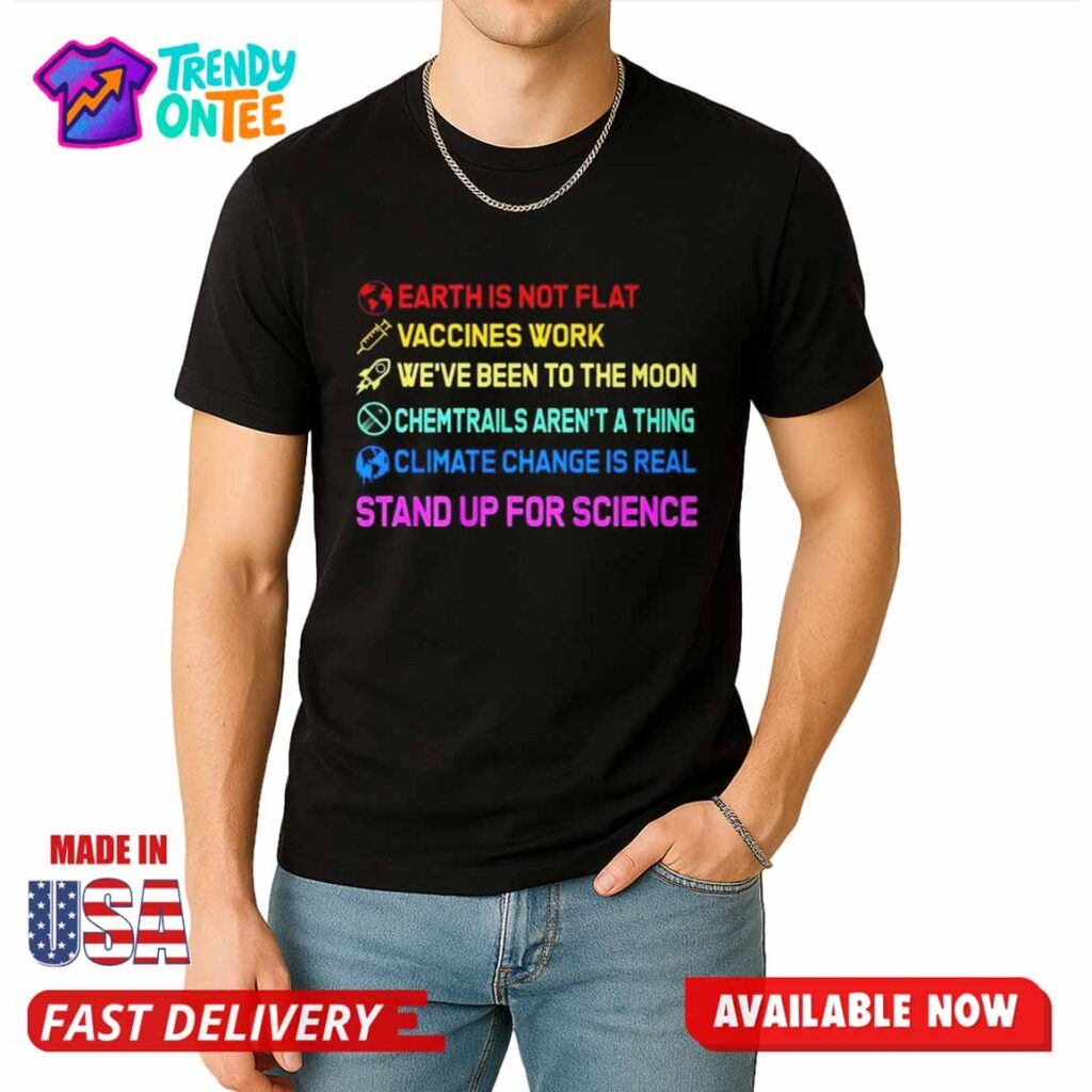 Earth Is Not Flat Vaccines Work Shirt Earth Is Not Flat Vaccines Work Shirt