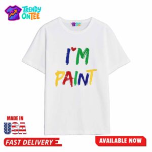 Give Me Cuddles I'm Paint Shirt