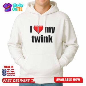 I Love My Twink Shirt