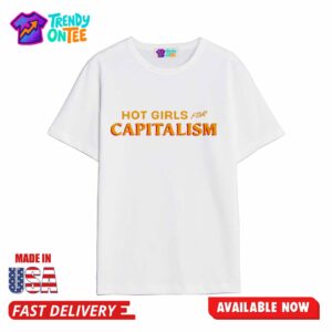 Inna Vernikov Hot Girls For Capitalism Shirt