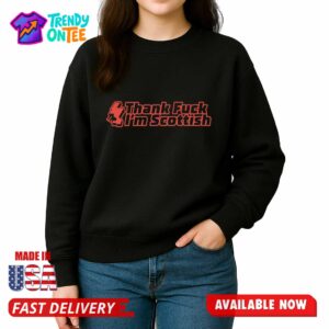 James McAvoy Thank Fuck I'm Scottish Shirt