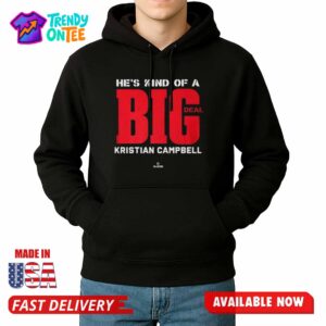 Jarren Duran He's Kind Of A Big Deal Kristian Campbell Shirt