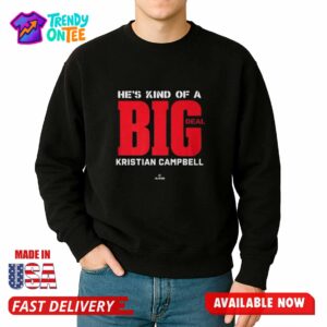 Jarren Duran He's Kind Of A Big Deal Kristian Campbell Shirt