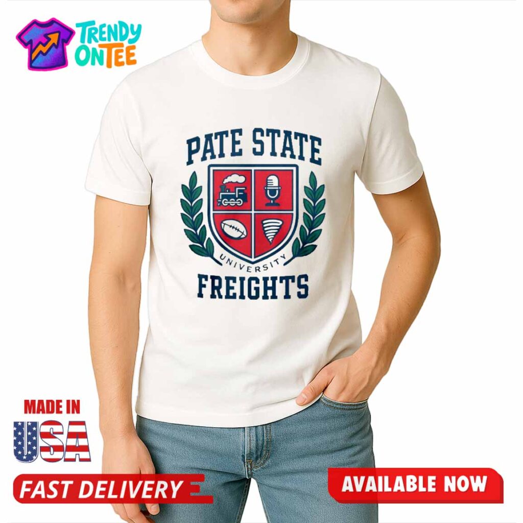 Josh Pate Pate State University Freights Shirt Josh Pate Pate State University Freights Shirt
