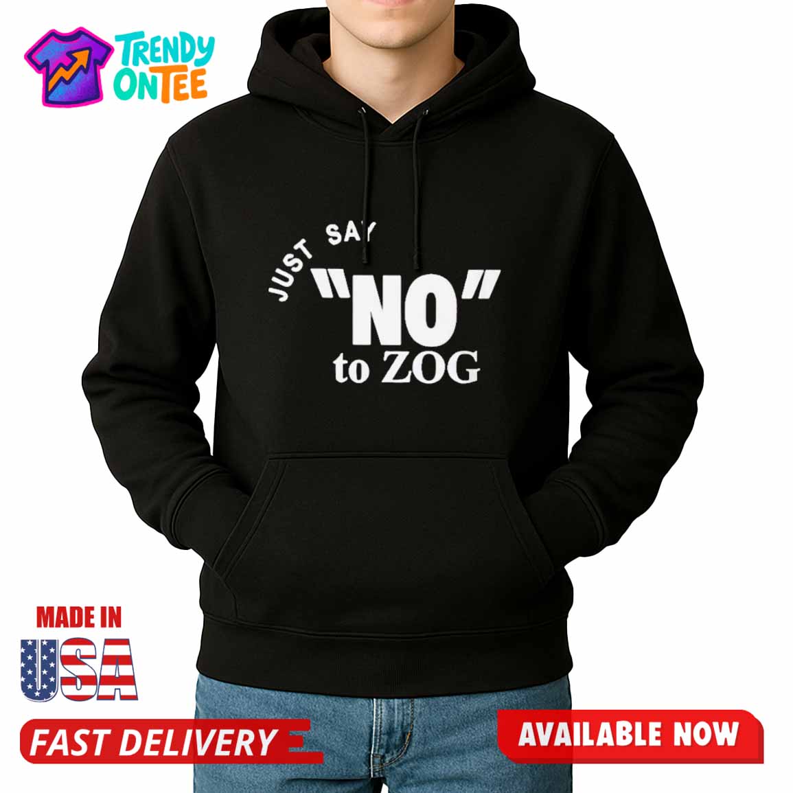 Just Say NO To ZOG Shirt Just Say NO To ZOG Shirt