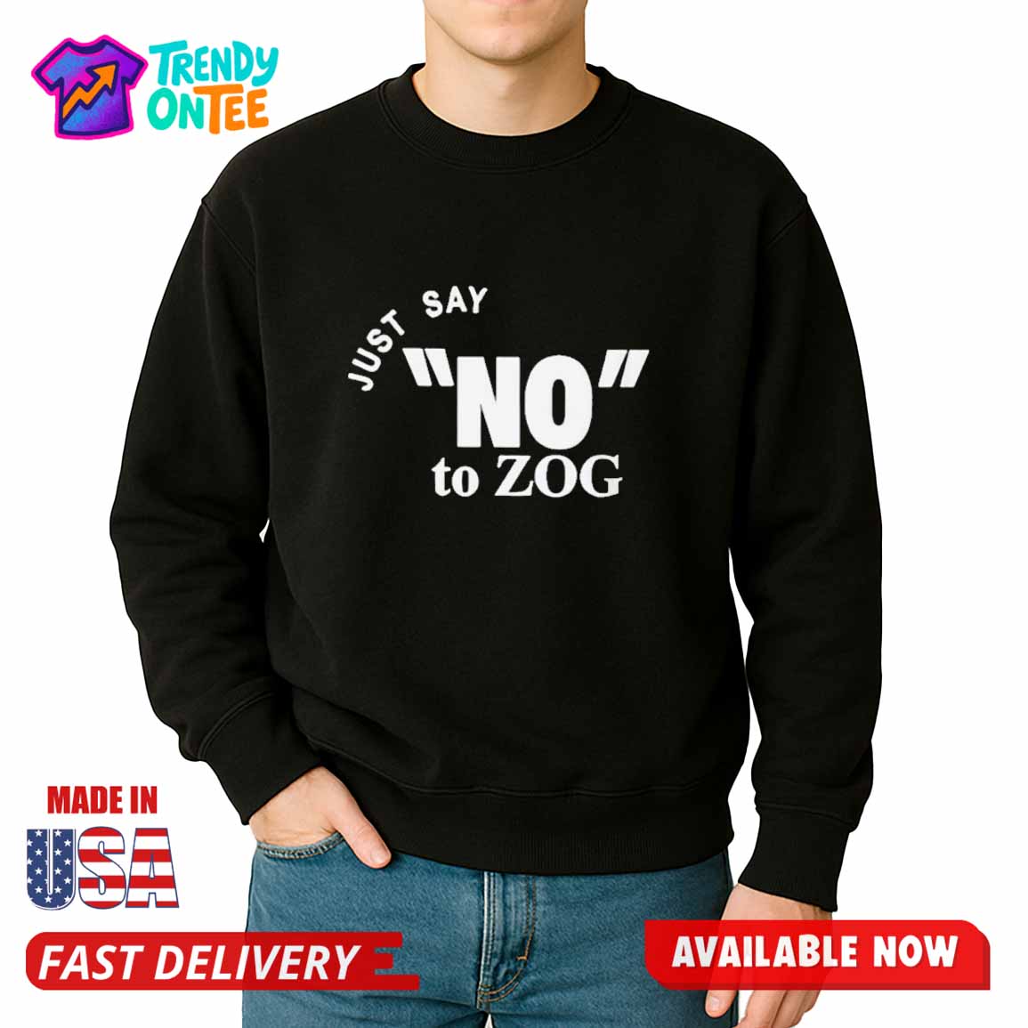 Just Say NO To ZOG Shirt jpg Just Say NO To ZOG Shirt jpg