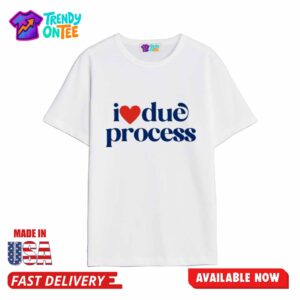 Katie Phang I Love Due Process Shirt