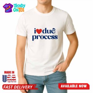Katie Phang I Love Due Process Shirt
