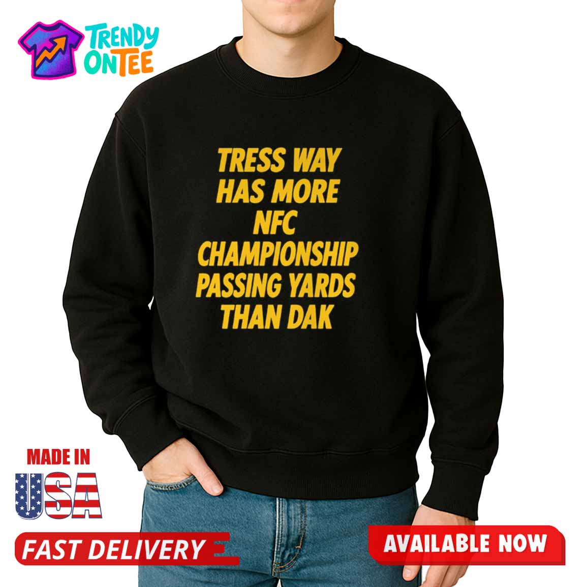 Ldunc Tress Way Has More NFC Championship Passing Yards Than Dak Shirt Ldunc Tress Way Has More NFC Championship Passing Yards Than Dak Shirt