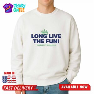 Long Live The Fun Kansas City Monarchs Shirt