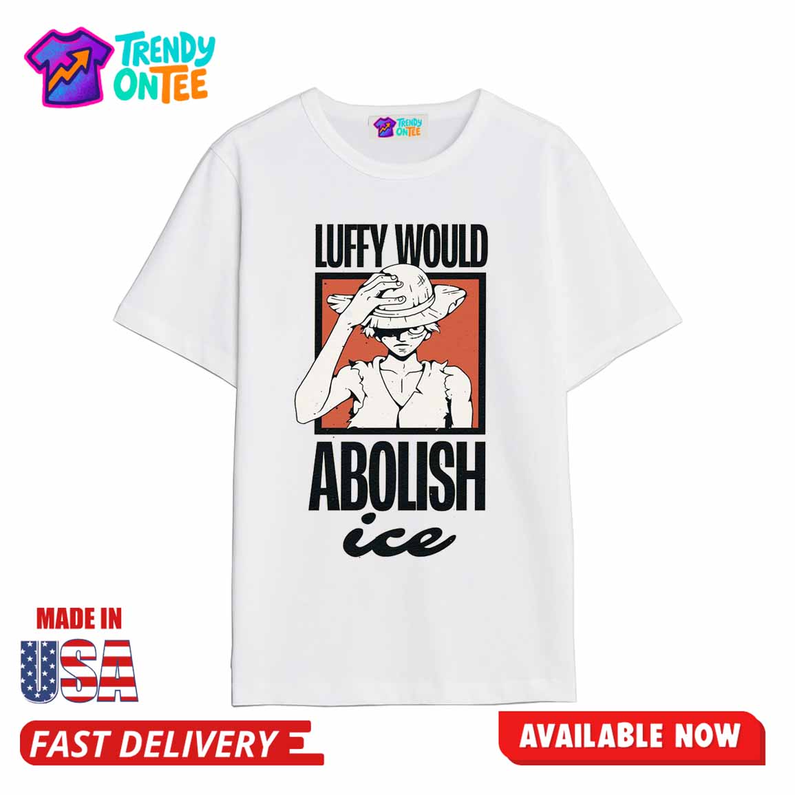 Luffy Would Abolish Ice Shirt Luffy Would Abolish Ice Shirt