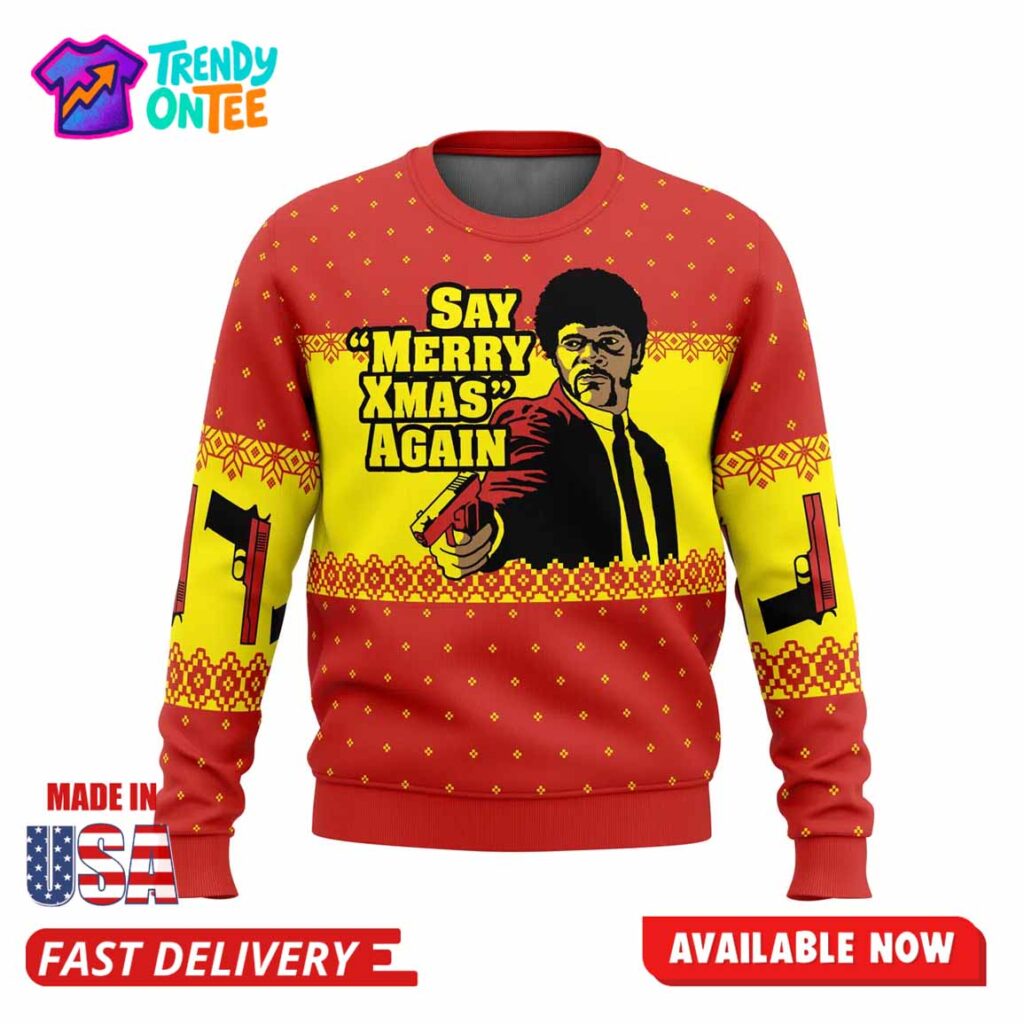 Merry Xmas Again Pulp Fiction Ugly Christmas Sweater Merry Xmas Again Pulp Fiction Ugly Christmas Sweater