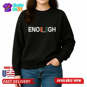 Miami Hurricanes Akheem Mesidor Enough Shirt