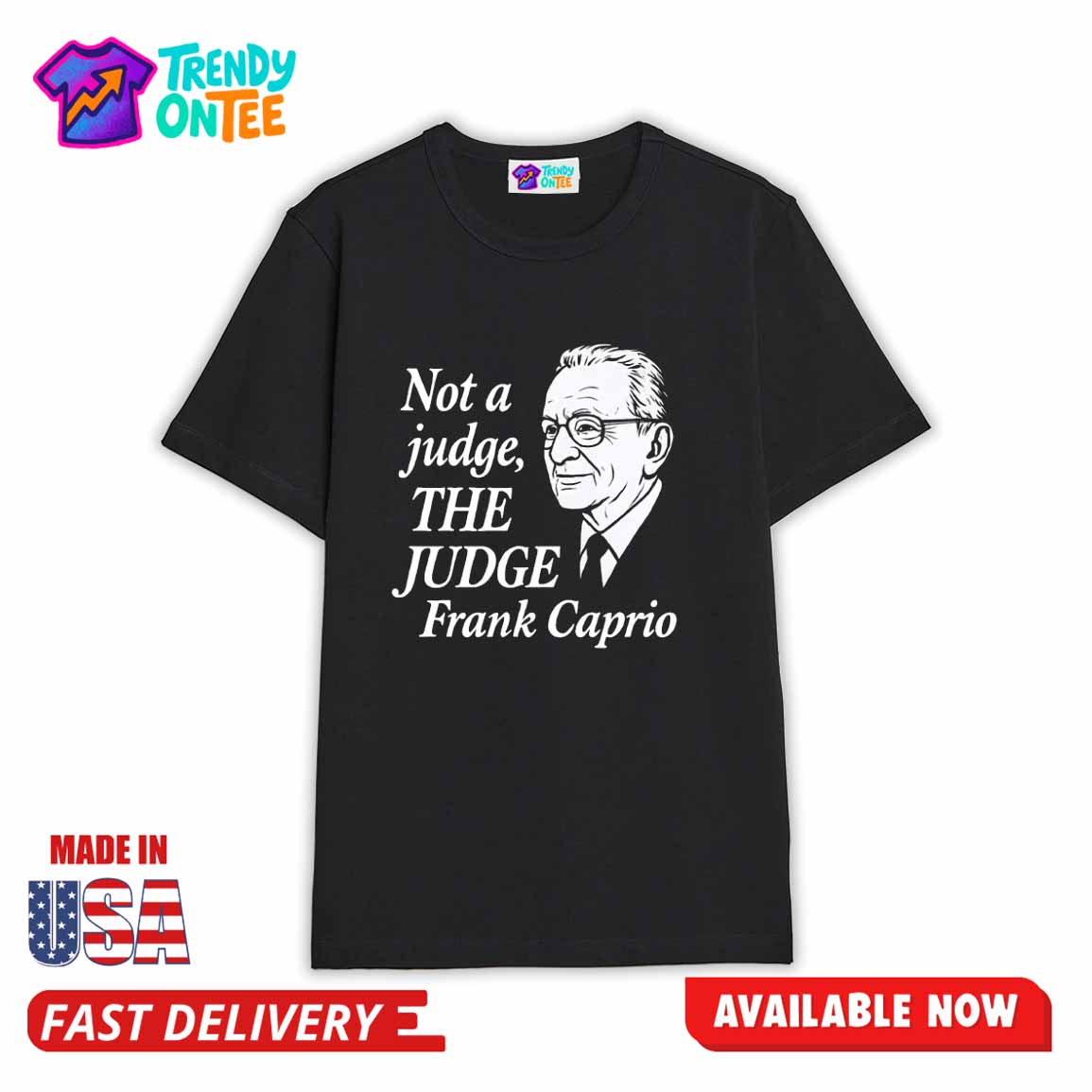 Not A Judge The Judge Frank Caprio Shirt Not A Judge The Judge Frank Caprio Shirt