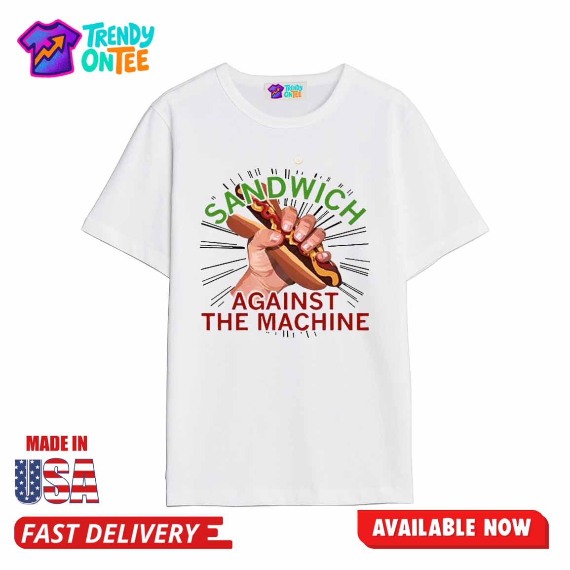 Sandwich Against The Machine Shirt Sandwich Against The Machine Shirt